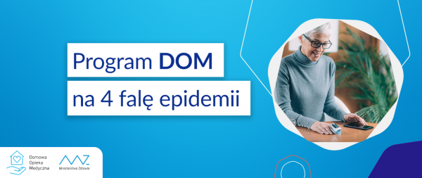 Program DOM na 4 falę epidemii