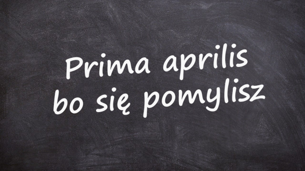 Primaaprilisowe żarty